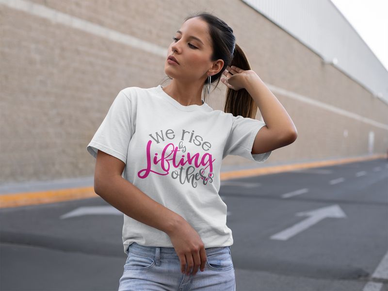 We Rise by Lifting Others - Cotton T-Shirt