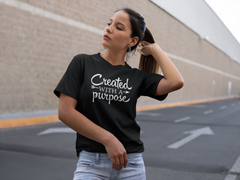 Created With A Purpose - Cotton T-Shirt