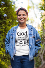 God I Don't Get This - Cotton T-Shirt