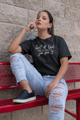 Just A Girl - Cotton T-Shirt