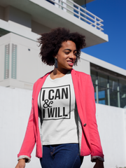 I Can & I Will - Cotton T-Shirt