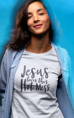 Jesus Loves This Hot Mess - Cotton T-Shirt