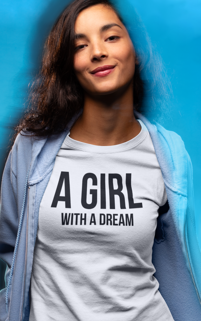 A Girl With A Dream - Cotton T-Shirt