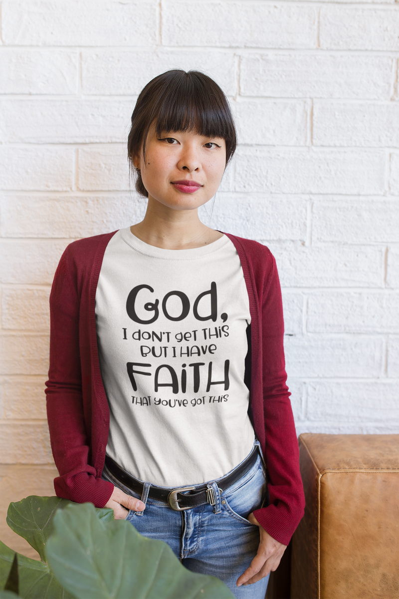God I Don't Get This - Cotton T-Shirt