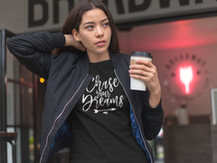 Chase Your Dreams - Cotton T-Shirt