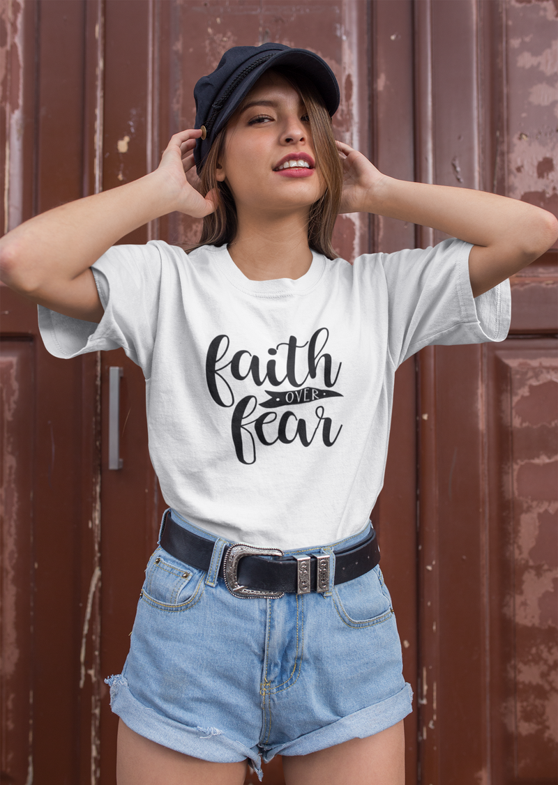 Faith Over Fear - Cotton T-Shirt