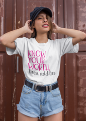 Know Your Worth - Cotton T-Shirt