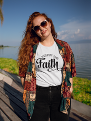 Keepin' The Faith - Cotton T-Shirt