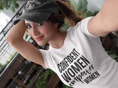 Confident Women Empower Women - Cotton T-Shirt