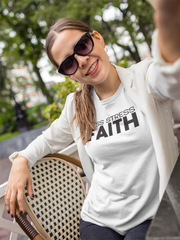 Less Stress More Faith - Cotton T-Shirt