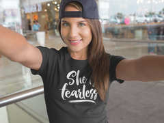 She is Fearless - Cotton T-Shirt