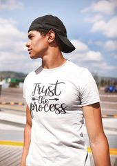 Trust The Process - Cotton T-Shirt