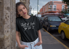 Just A Girl - Cotton T-Shirt