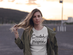 Created with a Purpose - Cotton T-Shirt