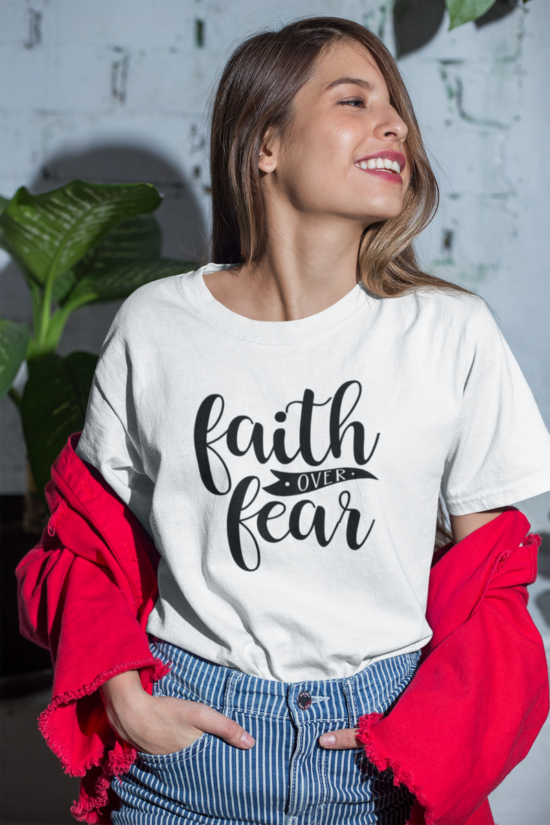 Faith Over Fear - Cotton T-Shirt