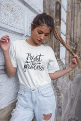 Trust The Process - Cotton T-Shirt