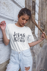 Jesus Loves This Hot Mess - Cotton T-Shirt