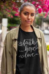 Faith Hope Love - Cotton T-Shirt