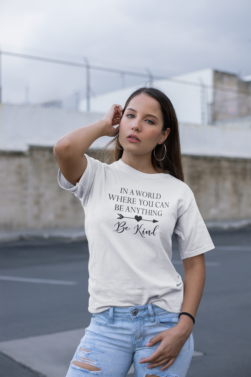 In a World Where You Can Be Anything - Cotton T-Shirt