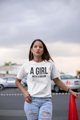 A Girl With A Dream - Cotton T-Shirt